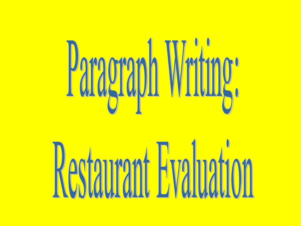Evaluation essay on restaurants